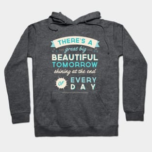 Beautiful Tomorrow Hoodie